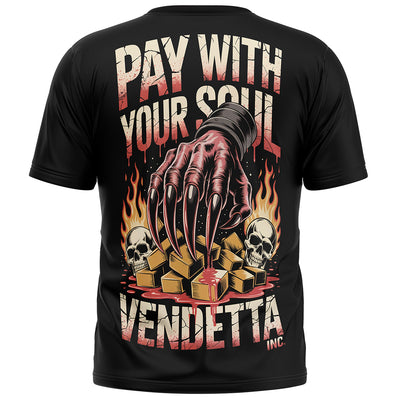 Vendetta Inc. Shirt Pay With Your Soul schwarz
