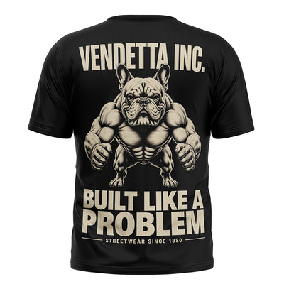 Vendetta Inc. Shirt Built Like A Problem schwarz