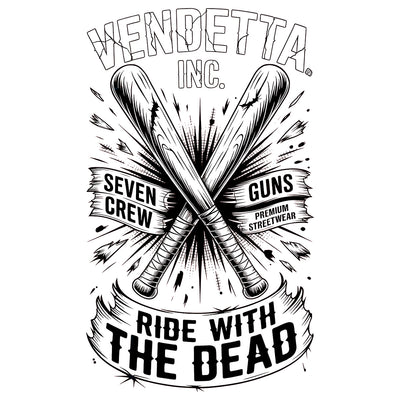Vendetta Inc. Shirt Ride With The Dead